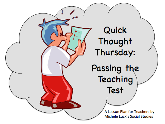 Quick Thought Thursday: Passing the Teaching Test