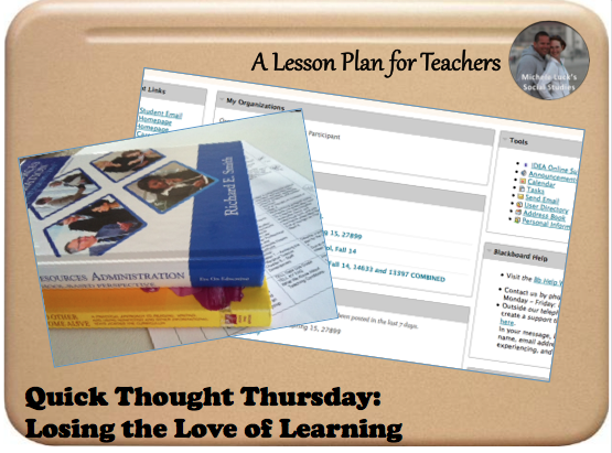 Quick Thought Thursday: Losing the Love of Learning