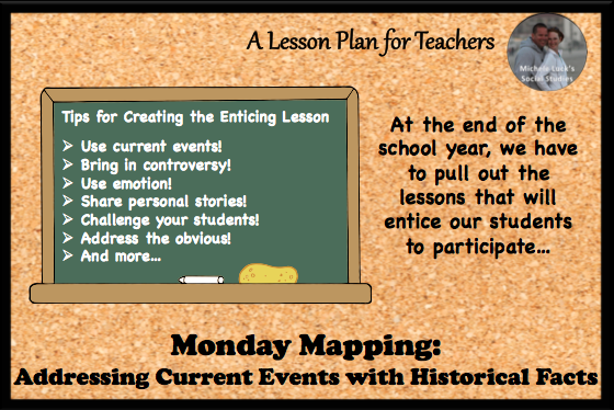 Monday Mapping: Addressing Current Events with Historical Facts