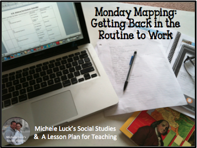 Monday Mapping: Getting Back in the Routine to Work