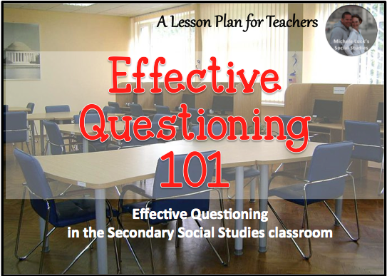 Effective Questioning 101 for the Secondary Classroom