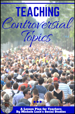 Tips for middle or high school teachers on teaching controversy in the secondary Social Studies classroom.