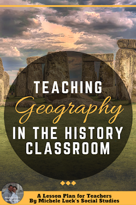 Teaching geography is key to teaching history in a middle or high school classroom.  It sets the foundation for learning and helps students better understand the content.  Here are tips and ideas for teaching Geography in your history class. #teaching