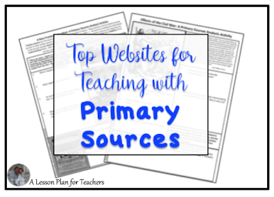 Top 10 Websites for Teaching with Primary Sources in the Secondary Classroom