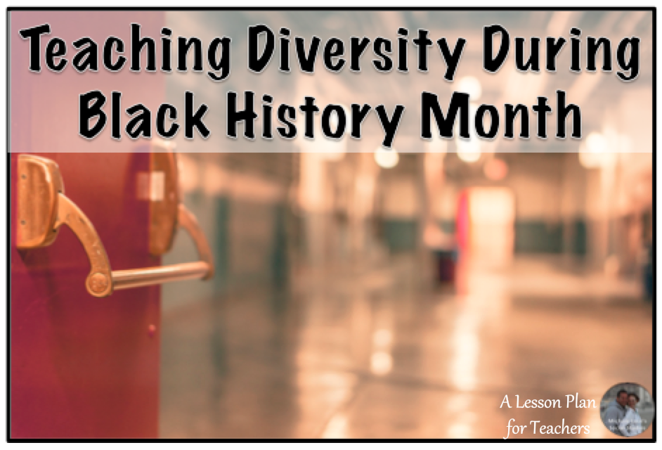 Teaching Diversity during Black History Month