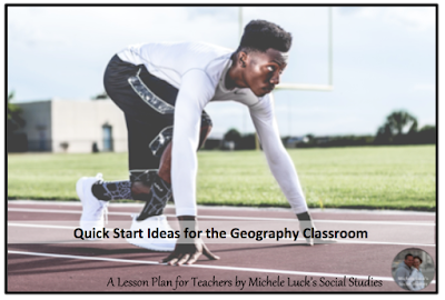 Quick Start Ideas for the Geography Classroom - Part of the Quick Tips for Teaching Geography Series