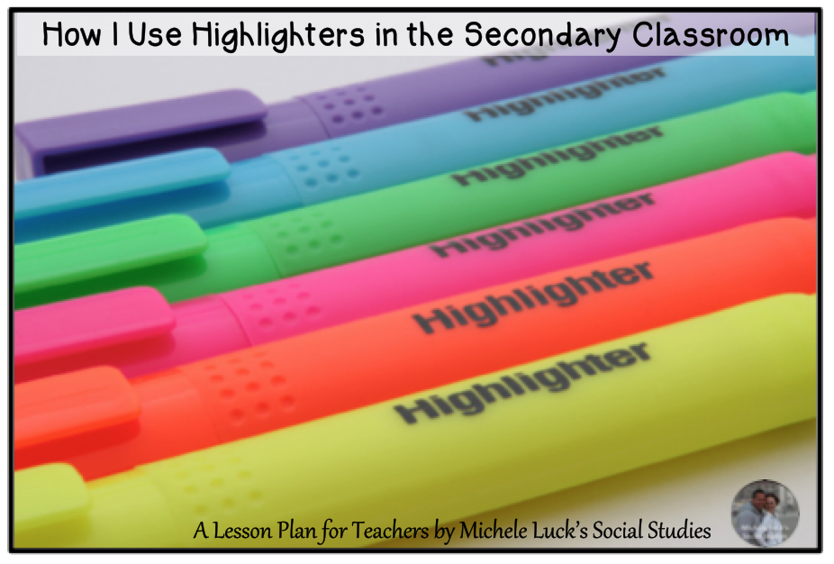 How I Use Highlighters in the Secondary Classroom