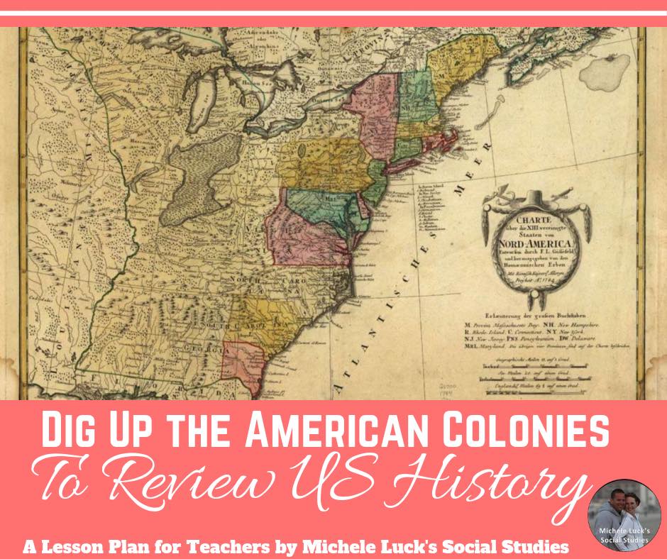 Dig Up the American Colonies to Review US History