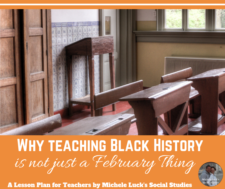 If you flip through any history textbook, you’re sure to find African American faces throughout. Many of America’s important leaders and historic figures are black - so why do we only spend one month learning about them? The biggest favor your can do your middle school and high school students is to teach about black history all year around. Teaching black history isn’t just a February thing. Integrating black history into your year-round lesson plans will prepare students for in-depth learning, provide an unbiased education about America, and connect students of all backgrounds, ethnicities, and beliefs.