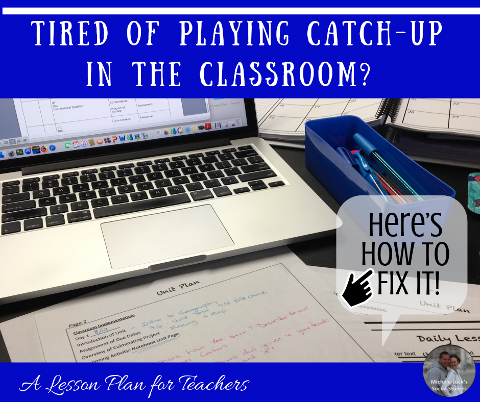 Tired of Playing Catch-up in the Classroom? Here’s How to Fix It!