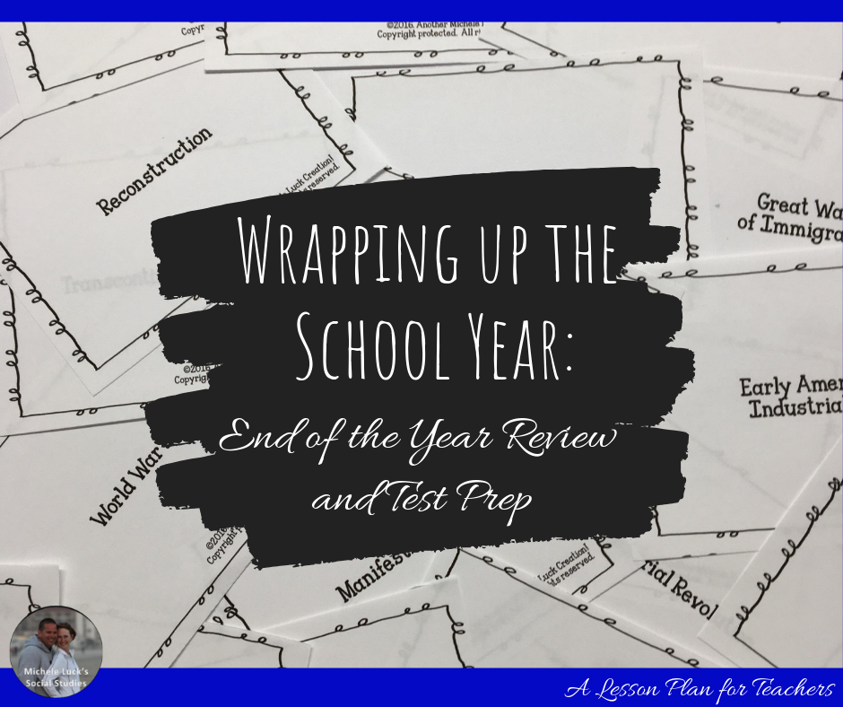 Wrapping up the School Year: End of the Year Review and Test Prep
