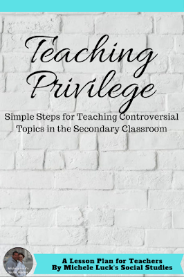 Teaching about white privilege or any privilege can be challenging for teachers in the middle or high school classroom. Read these suggestions and the step-by-step guide for introducing the important controversial subject to your students. #teaching #iteachmiddleschool #iteachhighschool #iteach678 #socialstudies #history #historyteacher #controversy #teachingcontroversy #writeprivilege #teachingwhiteprivilege #itstimetotalkracism