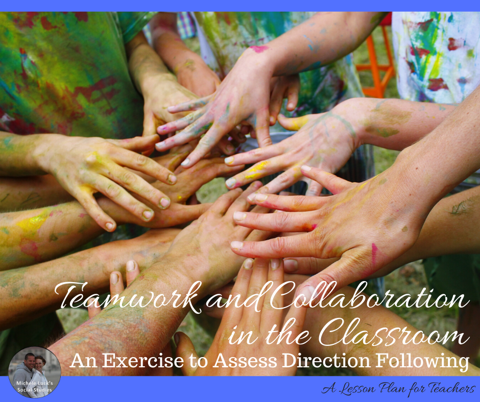 Teamwork and Collaboration in the Classroom: An Exercise to Assess Direction Following