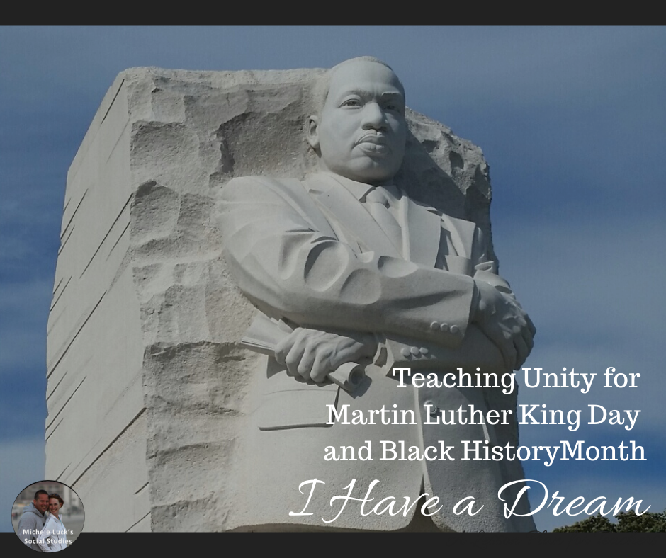 I Have a Dream: Teaching Unity for Martin Luther King Day and Black History Month