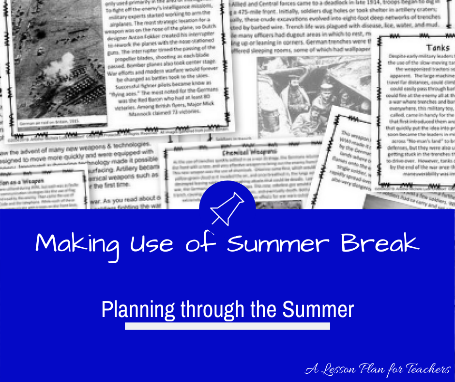 Making Use of Summer Break: Planning through the Summer