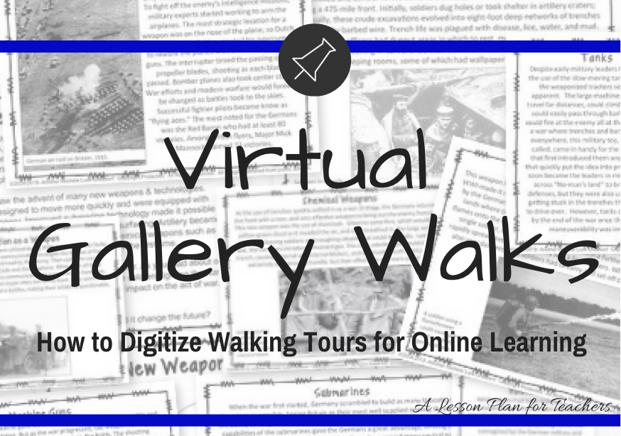 Virtual Gallery Walks: How to Digitize Walking Tours for Online Learning