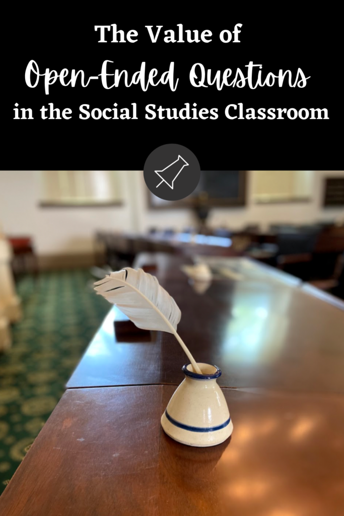 There is great value to writing open-ended questions in the Social Studies Classroom. #openendedquestions #studentwriting #writingprompts