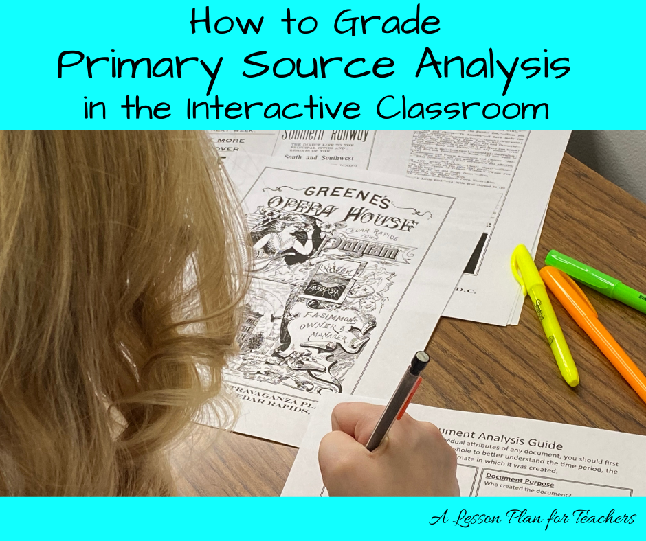 How to Grade Primary Source Analysis in the Interactive Classroom