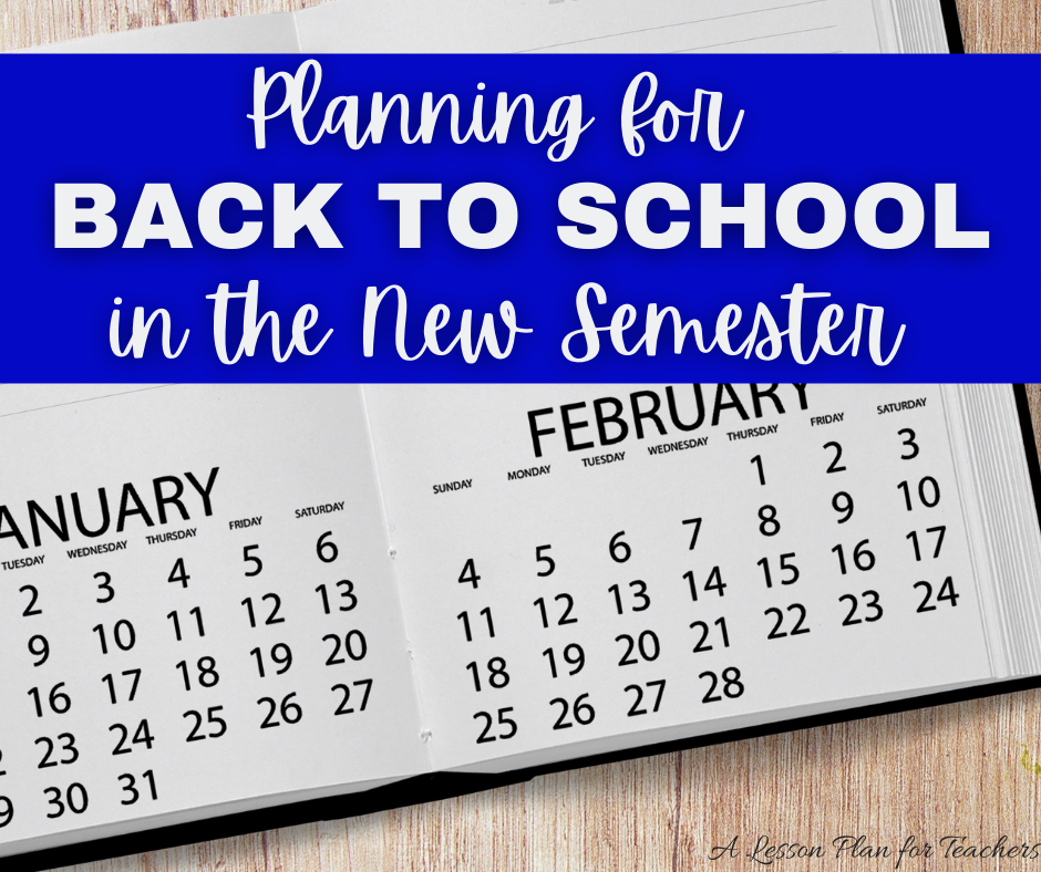 Planning for the New Semester in the Secondary Classroom A Lesson