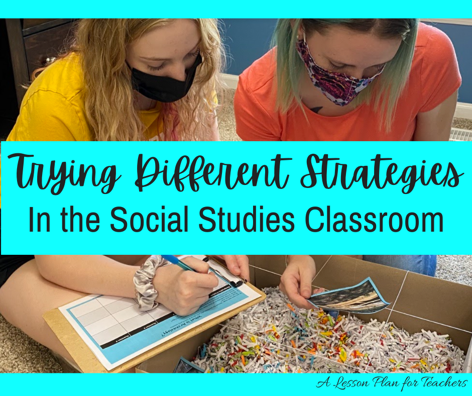 Trying Different & Powerful Strategies in the Social Studies Classroom