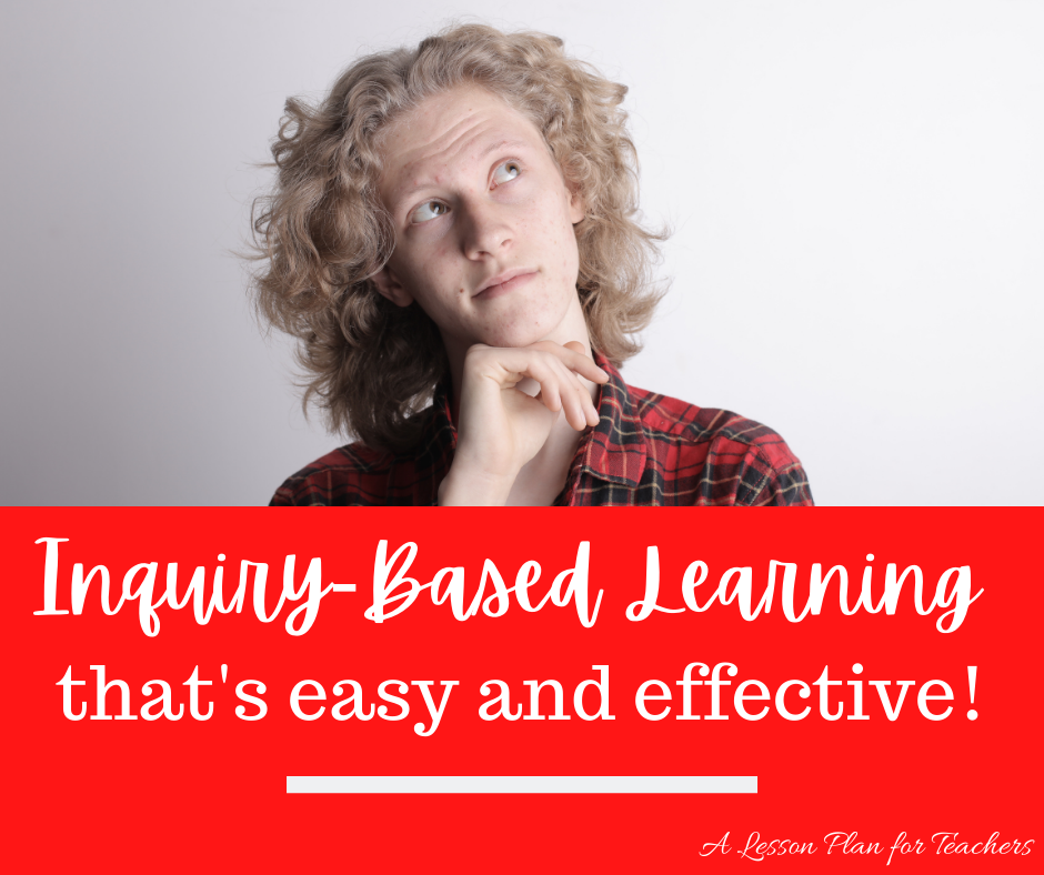 Inquiry-Based Learning That’s Easy & Effective
