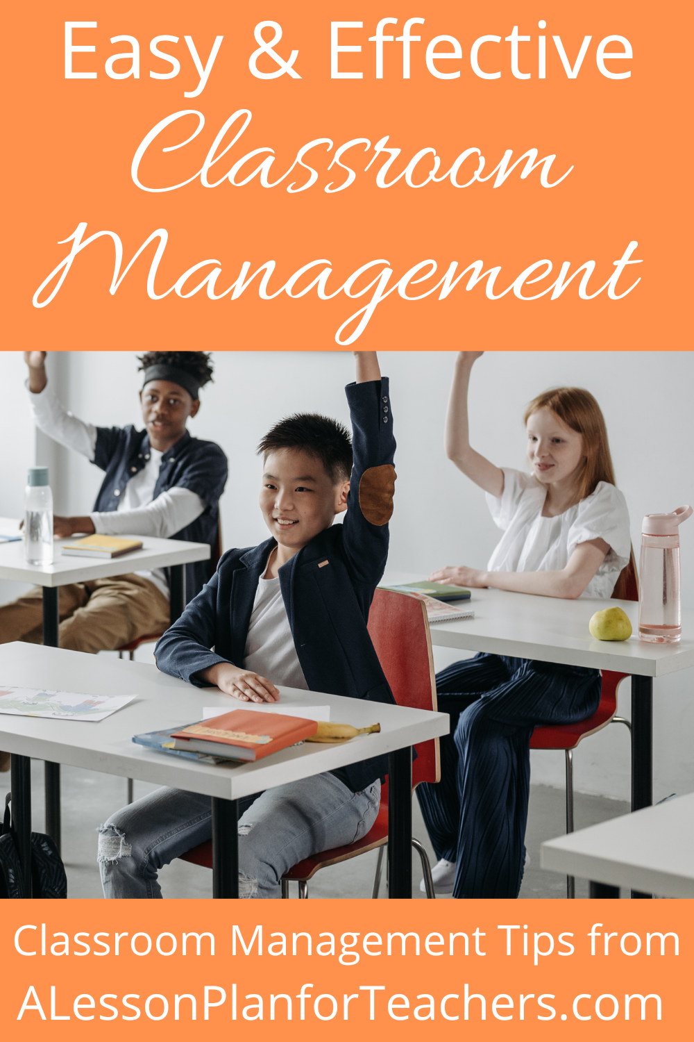 Easy and Effective Classroom Management