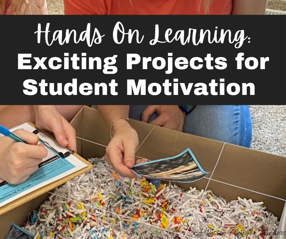 Use hands-on learning projects to motivate students in your middle or high school classroom.