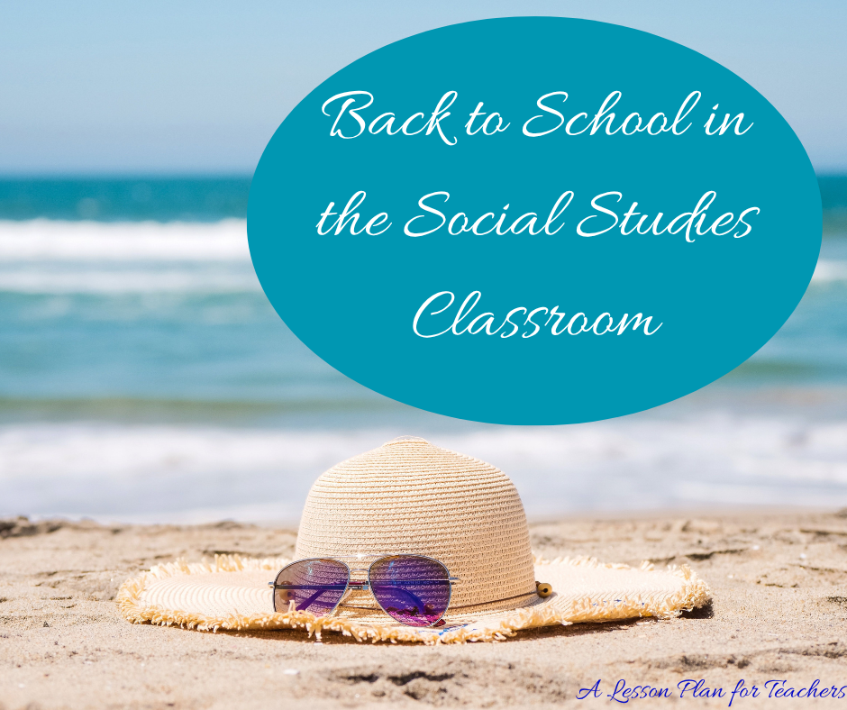 Back to School Tips for the Social Studies Classroom Teacher
